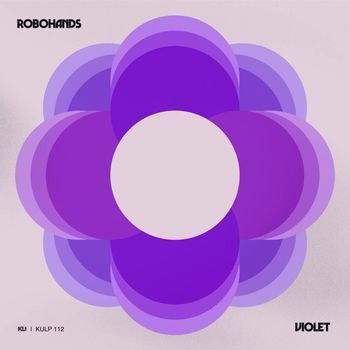 Violet - Robohands - Musik - KINGUNDERGROUND - 5056032366527 - 11. november 2022