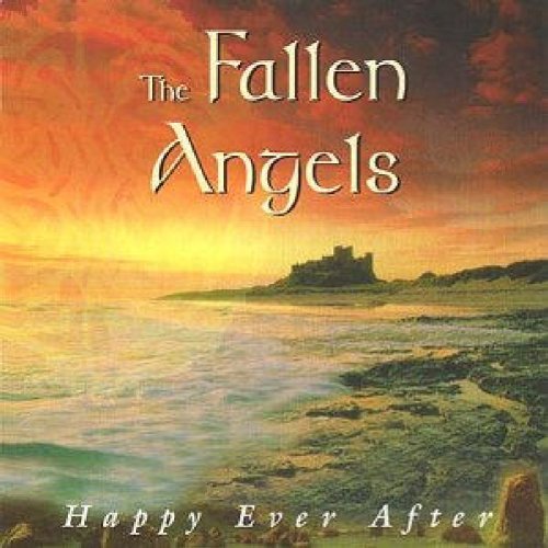 Cover for The Fallen Angels · The Fallen Angels - Happy Ever After (CD) (1997)