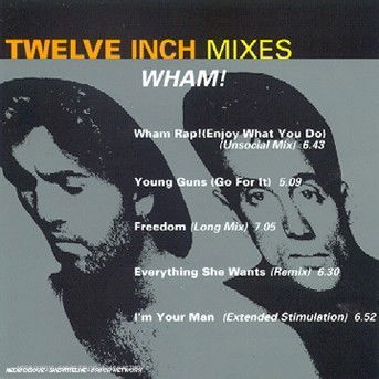 Wham! - 12" Mixes - Wham! - Musique -  - 5099745012527 - 