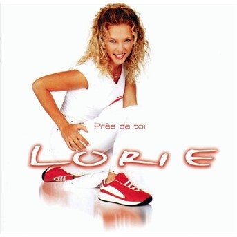 Cover for Lorie · Lorie - Pres De Toi (CD)