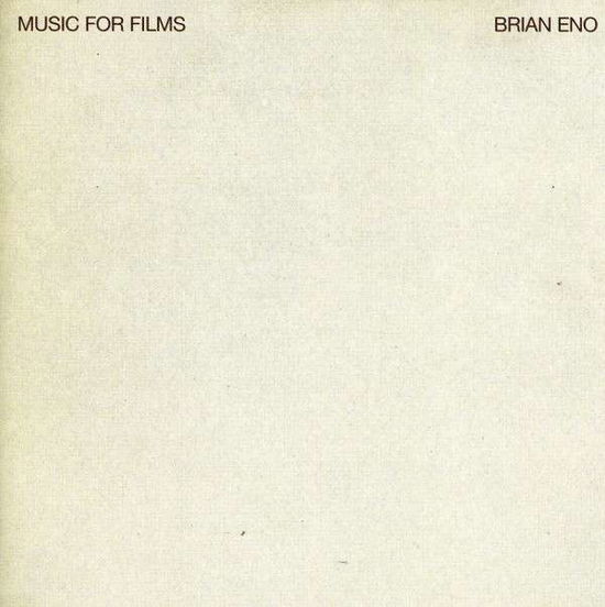 Music For Films - Brian Eno - Musiikki - VIRGIN - 5099968453527 - maanantai 3. elokuuta 2009