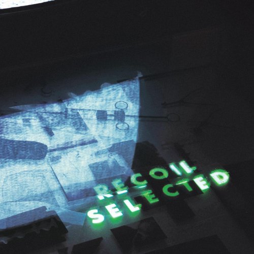 Selected - Recoil - Musique - Mute - 5099968578527 - 16 avril 2010
