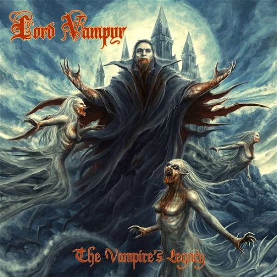 Cover for Lord Vampyr · The Vampires Legacy (CD) (2021)