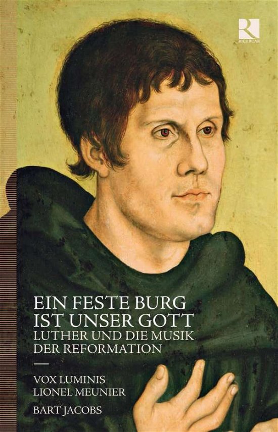 Cover for Meunier,Lionel / Vox Luminis · Ein feste Burg ist unser Gott-Luther und die Musik (CD/BOG) (2017)