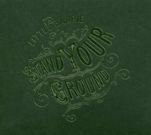 Stand Your Ground - Little Barrie - Musiikki - Pias - 5413356474527 - 