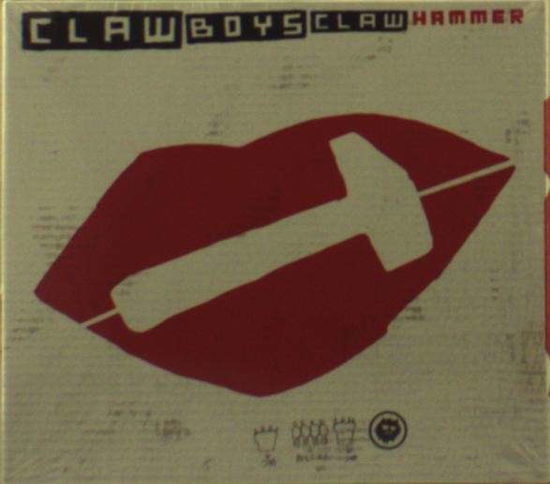 Cover for Claw Boys Claw · Hammer (CD) [Digipak] (2013)