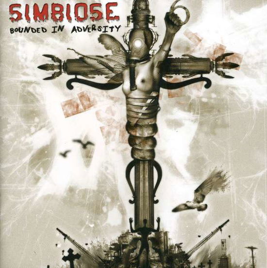 Cover for Simbiose · Bounded in Adversity (CD)