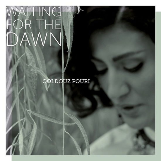 Waiting For The Dawn - Ooldouzi Pouri - Musikk - KKV - 7041889645527 - 14. desember 2018