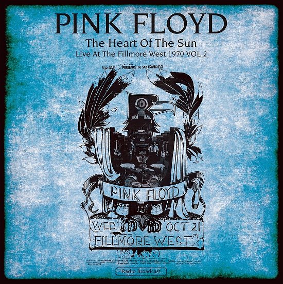 Cover for Pink Floyd · Heart Of The Sun. Live At The Fillmore West 1970 Vol. 2 (LP) (2023)