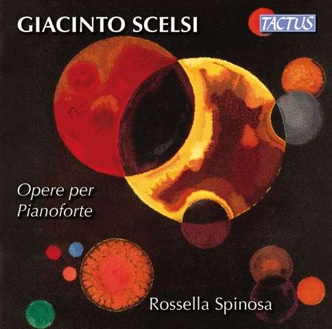 Cover for Rossella Spinosa · Scelsi / Works For Piano (CD) (2017)