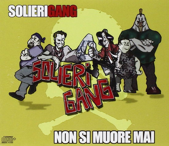 Cover for Solieri Gang · Non Si Muore Mai (CD) [EP edition] (2014)