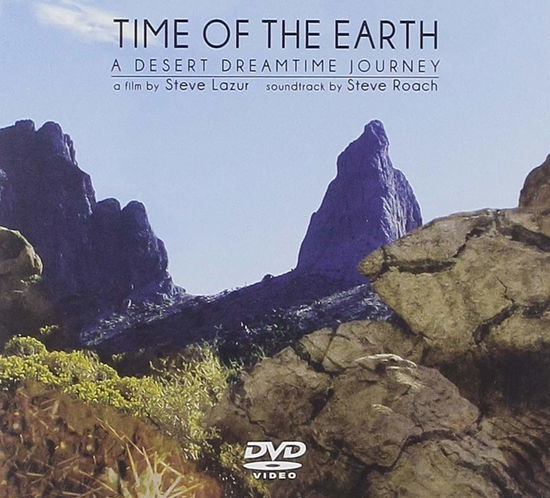 Time Of The Earth - Steve Roach - Elokuva - TIMEROOM - 8016670134527 - perjantai 7. joulukuuta 2018