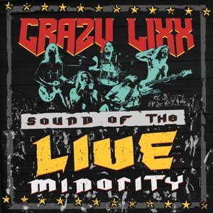 Sound Of The Live Minority - Crazy Lixx - Muzyka - FRONTIERS - 8024391074527 - 7 lipca 2016