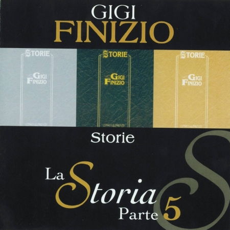 Storie-La Storia Parte 5 - Finizio Gigi - Muzyka - c.m.a - 8024631800527 - 