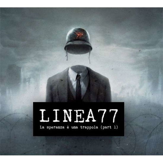 Cover for Linea 77 · La Speranza E' Una Trappola-first Stage (CD) [EP edition] (2013)