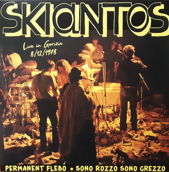 Cover for Skiantos · Permanent Flebo / Sono Rozzo Sono Grezzo (Live In Gorizia 8/12/1978) (7&quot;)