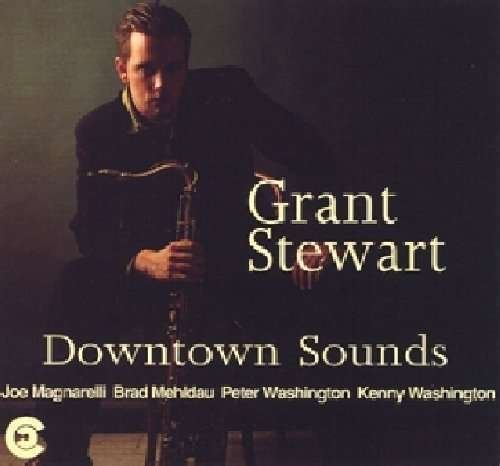 Downtown Sounds - Grant Stewart - Muzyka - CRISS CROSS - 8712474108527 - 16 maja 1994