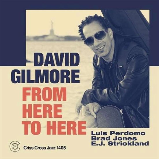 Cover for David Gilmore · From Here To Here (CD) (2020)