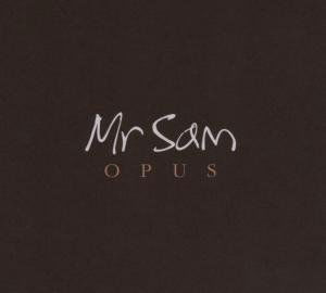 Opus - Mr Sam - Música - BLACK HOLE - 8715197004527 - 19 de maio de 2009