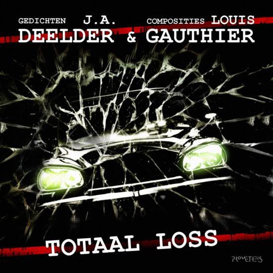 Cover for Jules Deelder &amp; Louis Gauthier · Totaal Loss (LP) [Coloured edition] (2019)