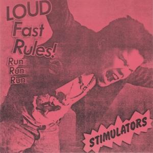 Cover for Stimulators · Loud Fast Rules! (LP) (2021)