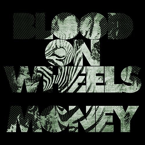 Cover for Blood On Wheels · Money (LP) (2017)