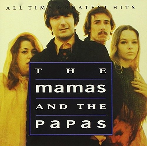 Cover for All Time Greatest Hits · Mamas &amp; the Papas (CD) (2005)