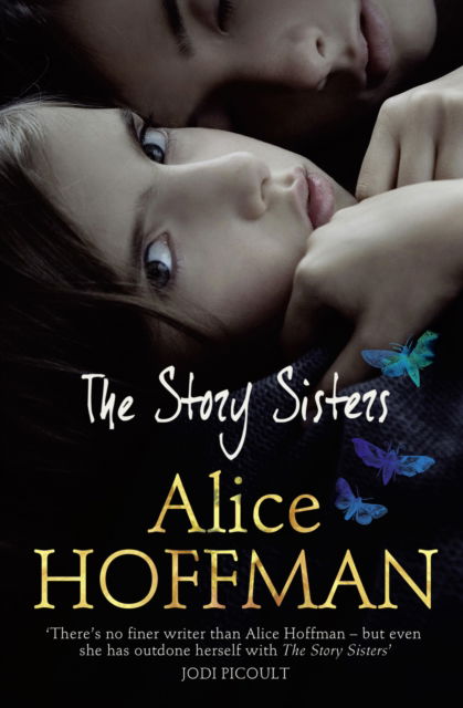 Cover for Alice Hoffman · The Story Sisters (Paperback Book) (2010)