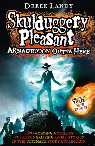 Cover for Derek Landy · Armageddon Outta Here - The World of Skulduggery Pleasant - Skulduggery Pleasant (Pocketbok) (2015)