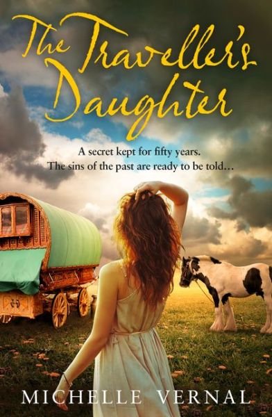 Michelle Vernal · The Traveller's Daughter (Paperback Book) [Digital original ePub edition] (2017)