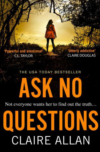 Ask No Questions - Claire Allan - Boeken - HarperCollins Publishers - 9780008383527 - 22 juli 2021