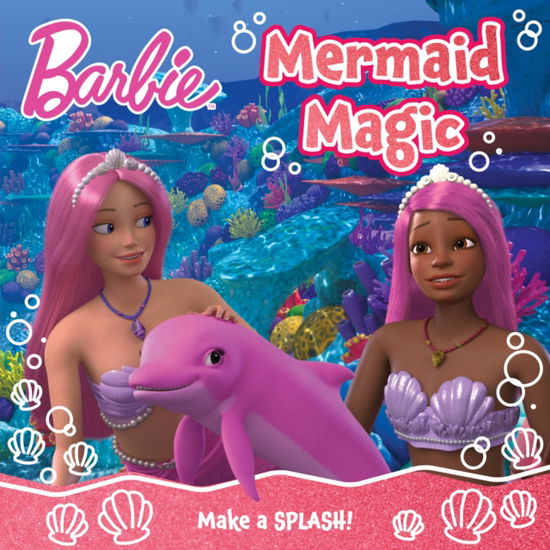 Cover for Barbie · Barbie Mermaid Magic Picture Book (Pocketbok) (2025)