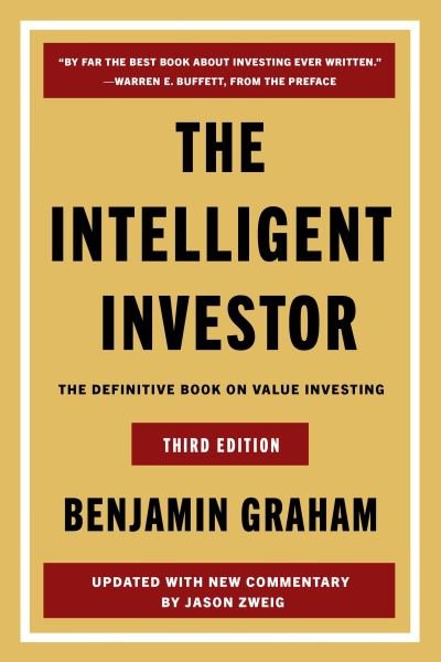 Cover for Benjamin Graham · The Intelligent Investor Third Edition: The Definitive Book on Value Investing (Paperback Book) (2024)