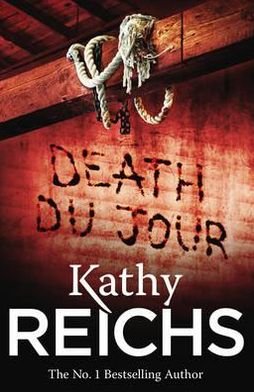 Cover for Kathy Reichs · Death Du Jour: (Temperance Brennan 2) - Temperance Brennan (Paperback Book) (2011)