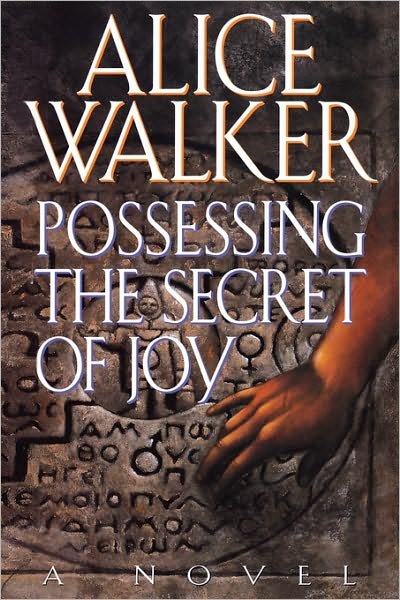 Cover for Alice Walker · Possessing the Secret of Joy (Hardcover bog) [1st edition] (1992)