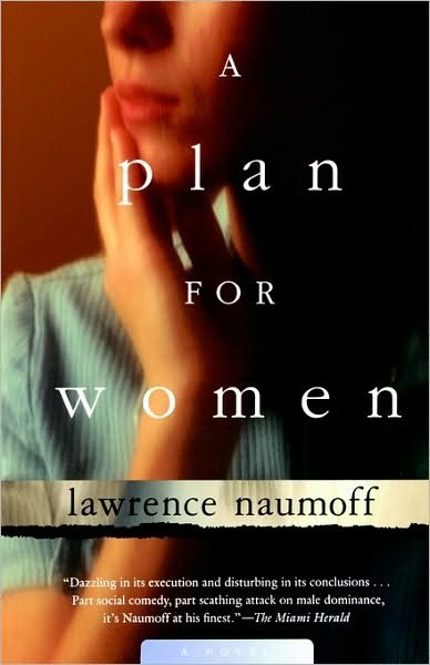 Cover for Lawrence Naumoff · A Plan for Women (Paperback Book) (1999)