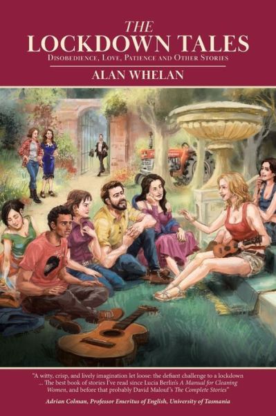 Cover for Alan Whelan · The Lockdown Tales Disobedience, Love, Patience and Other Stories (Paperback Book) (2021)