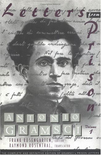 Cover for Antonio Gramsci · Letters from Prison: Volume 1 (Hardcover bog) (1994)