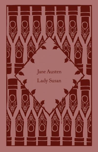 Lady Susan - Little Clothbound Classics - Jane Austen - Livros - Penguin Books Ltd - 9780241582527 - 25 de agosto de 2022