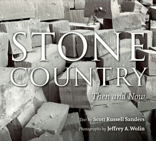 Cover for Scott Russell Sanders · Stone Country: Then and Now (Paperback Book) [New edition] (2017)