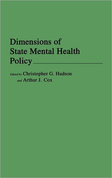 Cover for Arthur J. Cox · Dimensions of State Mental Health Policy (Hardcover Book) (1990)