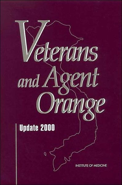 Cover for Institute of Medicine · Veterans and Agent Orange: Update 2000 (Hardcover Book) (2001)