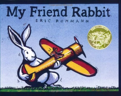 Cover for Eric Rohmann · My Friend Rabbit: A Picture Book (Paperback Book) [Reissue edition] (2007)