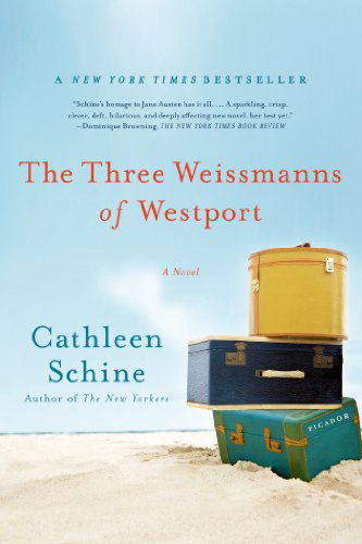 Cover for Cathleen Schine · Three Weissmanns of Westport (Paperback Book) [Reprint edition] (2011)