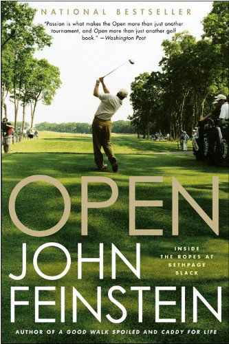 Cover for John Feinstein · Open: Inside the Ropes at Bethpage Black (Paperback Book) (2004)