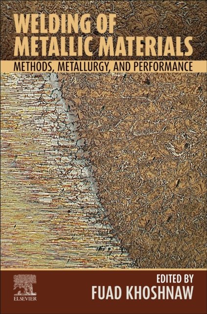 Cover for Fuad Khoshnaw · Welding of Metallic Materials: Methods, Metallurgy, and Performance (Taschenbuch) (2023)