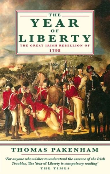 Cover for Thomas Pakenham · The Year Of Liberty: The Great Irish Rebellion of 1789 (Taschenbuch) (2000)