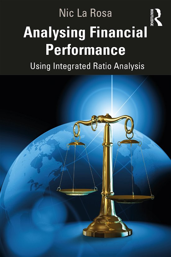 Cover for Nic La Rosa · Analysing Financial Performance: Using Integrated Ratio Analysis (Paperback Book) (2020)