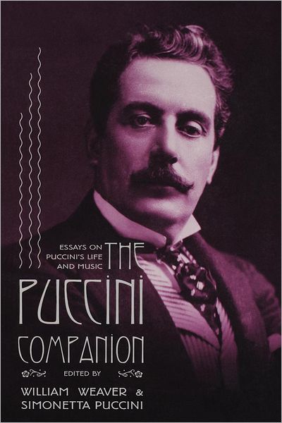 The Puccini Companion - Simonetta Puccini William Weaver - Books - WW Norton & Co - 9780393320527 - May 1, 1962
