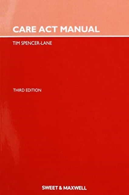 Cover for Tim Spencer-Lane · Care Act Manual (Paperback Book) (2019)